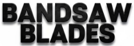 BANDSAW BLADES